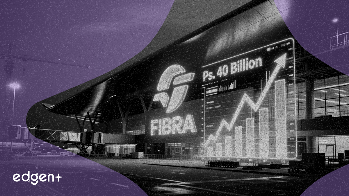 Grupo Aeroportuario del Pacífico to Create New FIBRA for Ps. 40 Billion Airport Expansion