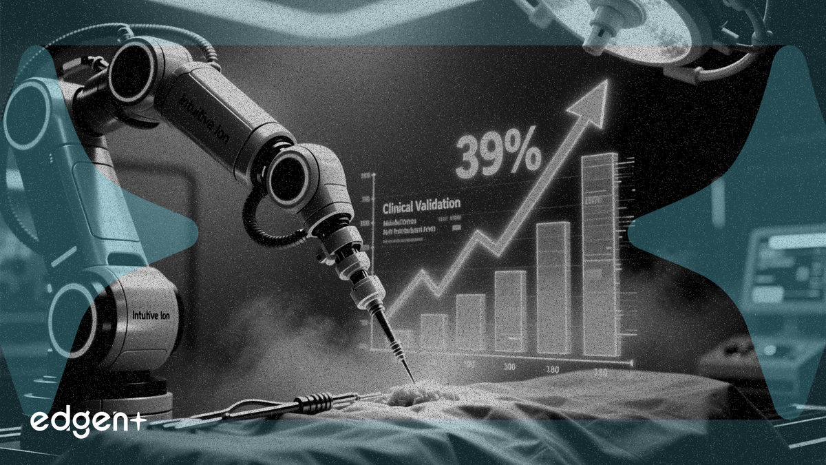 Intuitive Surgical Ion procedures jump 39% on clinical validation