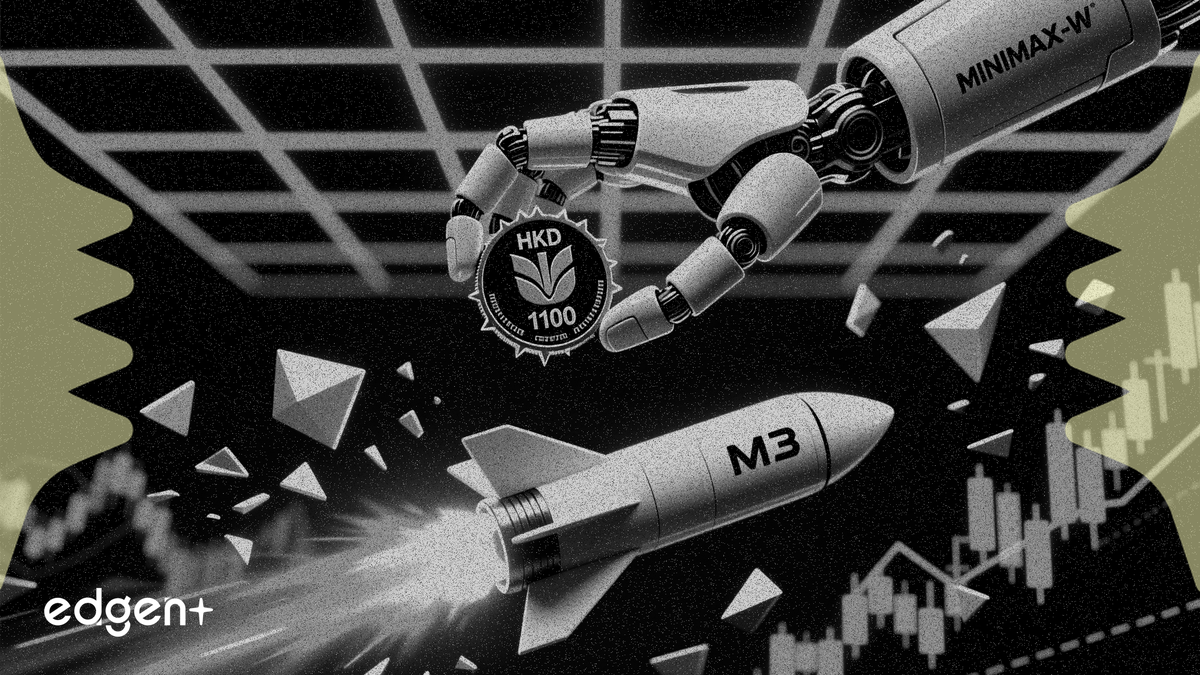 MINIMAX-W gets HKD 1,100 target as M3 launch drives upgrade