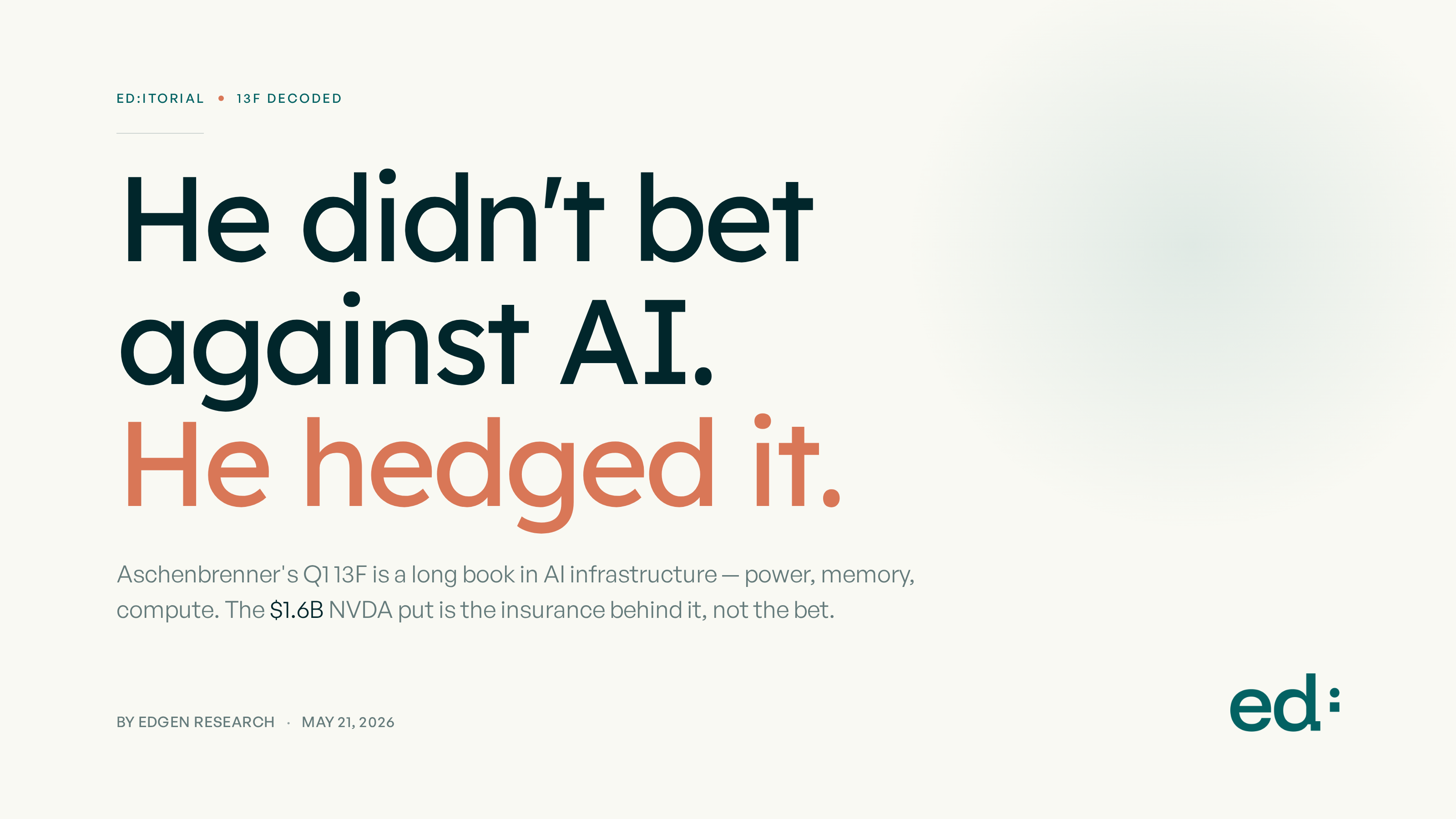 Leopold Aschenbrenner's Real AI Bets: Bloom Energy, SanDisk, CoreWeave — the NVDA Put Is Probably a Hedge